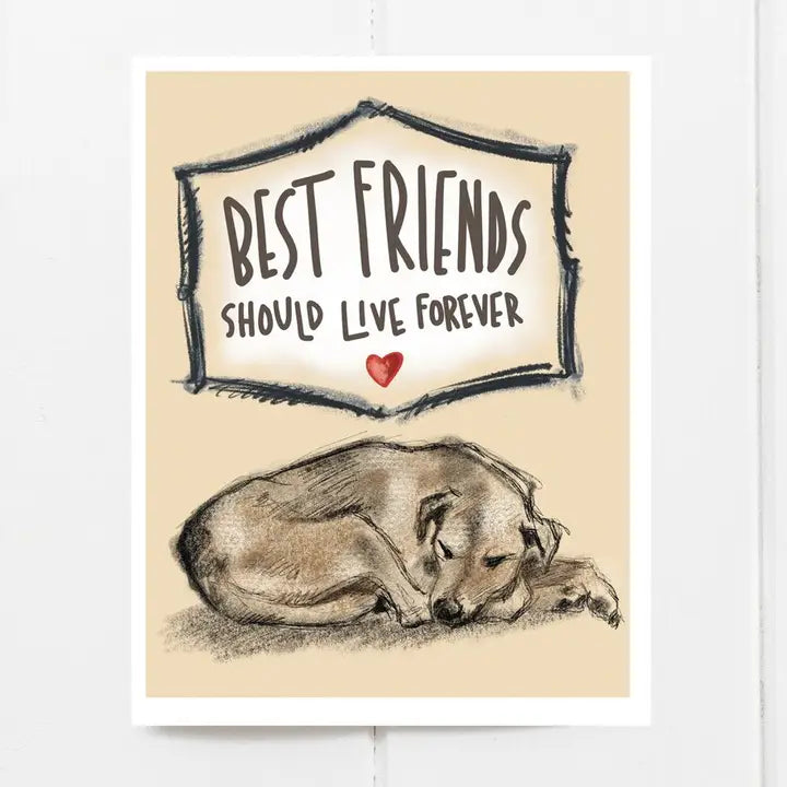 Fable & Sage Dog Sympathy Card - Best Friends Should Live Forever