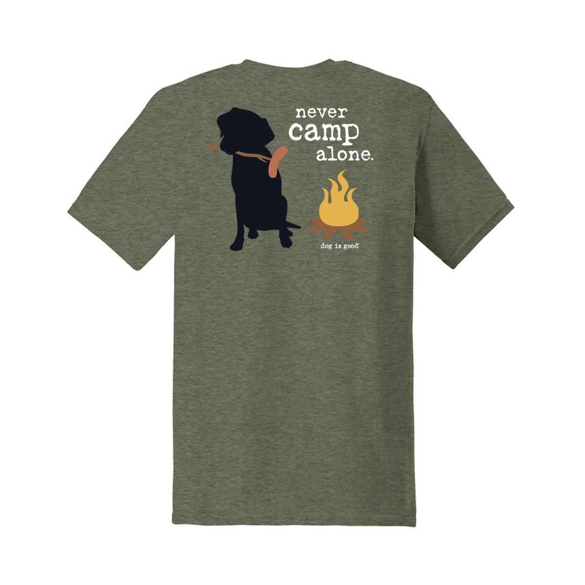 Dog is Good Never Camp Alone T-Shirt